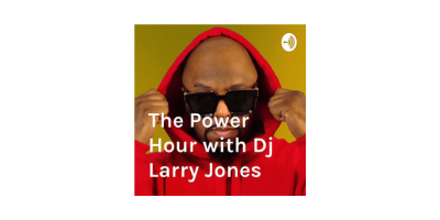Power Hour with Dj Larry Jones